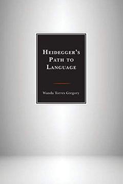 portada Heidegger's Path to Language (in English)