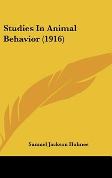 portada studies in animal behavior (1916) (en Inglés)