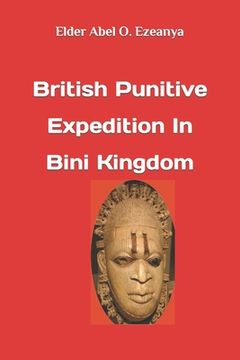 portada British Punitive Expedition in Bini Kingdom