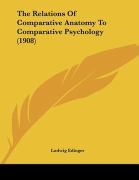 portada the relations of comparative anatomy to comparative psychology (1908) (en Inglés)