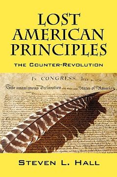 portada lost american principles: the counter-revolution (en Inglés)