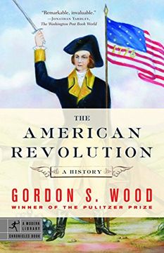 portada The American Revolution: A History (Modern Library Chronicles) (en Inglés)