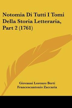 portada notomia di tutti i tomi della storia letteraria, part 2 (1761) (in English)