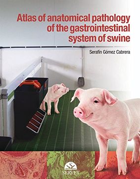 portada Atlas of Anatomical Pathology of the Gastrointestinal System of Swine (en Inglés)