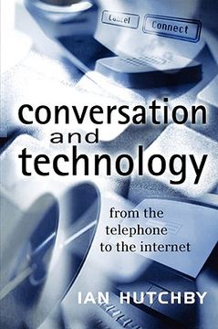 portada conversation and technology: from the telephone to the internet