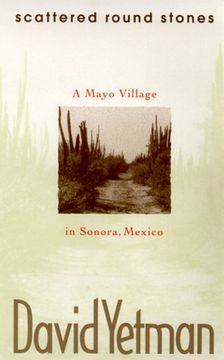 portada Scattered Round Stones: A Mayo Village in Sonora (University of Arizona Southwest Center Series) 