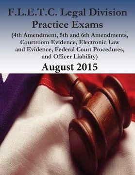 portada F.L.E.T.C. Legal Division Practice Exams: 2015 (en Inglés)