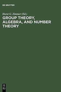 portada Group Theory, Algebra, and Number Theory: Colloquium in Memory of Hans Zassenhaus Held in Saarbrucken, Germany, June 4-5, 1993 (in English)