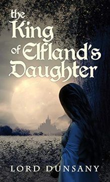 portada The King of Elfland'S Daughter (en Inglés)