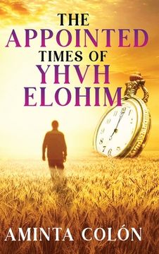 portada The Appointed Times of YHVH ELOHIM (in English)