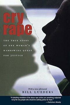 portada Cry Rape: The True Story of one Woman's Harrowing Quest for Justice (en Inglés)