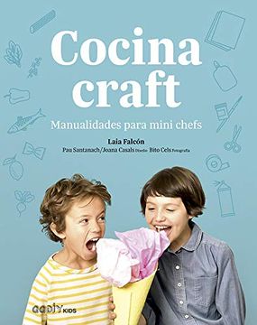 portada Cocina Craft: Manualidades Para Mini Chefs (in Spanish)