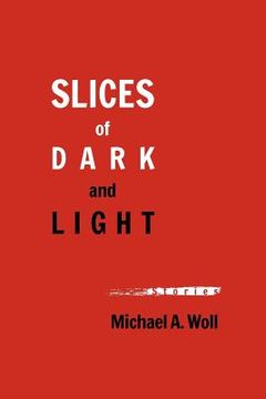 portada "slices of dark and light" (en Inglés)