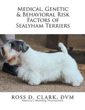portada Medical, Genetic & Behavioral Risk Factors of Sealyham Terriers
