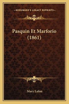 portada Pasquin Et Marforio (1861) (en Francés)