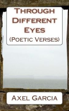 portada Through Different Eyes: (Poetic Verses)