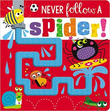 portada Never Follow a Spider! (en Inglés)