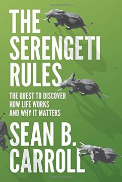 portada The Serengeti Rules: The Quest to Discover how Life Works and why it Matters - With a new q&a With the Author (in English)