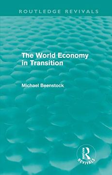 portada The World Economy in Transition (Routledge Revivals) (en Inglés)