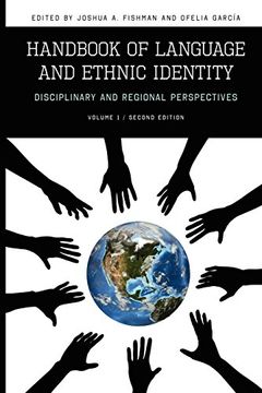portada Handbook of Language and Ethnic Identity: Disciplinary and Regional Perspectives (Volume 1) (Disciplinary & Regional Perspectives) (en Inglés)