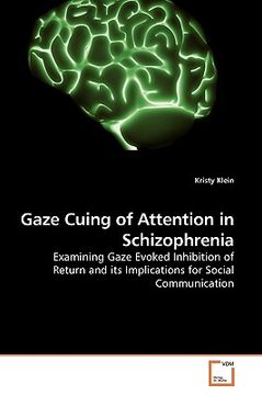portada gaze cuing of attention in schizophrenia (en Inglés)