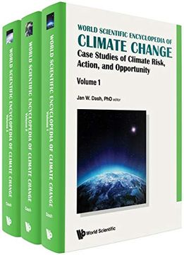 portada World Scientific Encyclopedia of Climate Change: Case Studies of Climate Risk, Action, and Opportunity (in 3 Volumes): 0 (World Scientific Handbook in Financial Economics) (en Inglés)