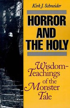 portada Horror and the Holy: Wisdom-Teachings of the Monster Tale (in English)