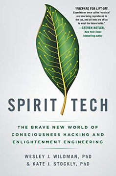 portada Spirit Tech: The Brave new World of Consciousness Hacking and Enlightenment Engineering (en Inglés)