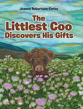 portada The Littlest coo Discovers his Gifts (en Inglés)