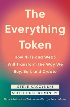 portada The Everything Token: How Nfts and Web3 Will Transform the way we Buy, Sell, and Create (in English)