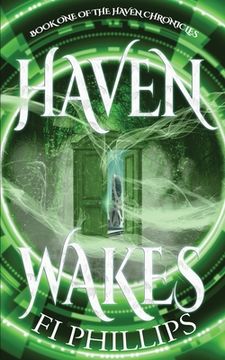 portada Haven Wakes: The Haven Chronicles: Book One (en Inglés)