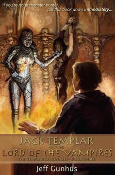 portada Jack Templar And The Lord Of The Vampires: The Jack Templar Chronicles (en Inglés)
