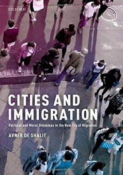 portada Cities and Immigration: Political and Moral Dilemmas in the new era of Migration (in English)