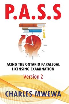 portada P.A.S.S.: Acing the Ontario Paralegal-Licensing Examination, Version 2 (en Inglés)