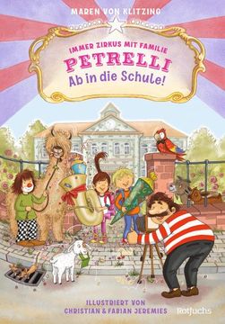 portada Immer Zirkus mit Familie Petrelli: Ab in die Schule! (en Alemán)