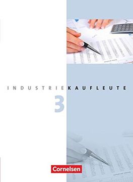 portada Industriekaufleute - Neubearbeitung: 3. Ausbildungsjahr: Lernfelder 10-12 - Fachkunde (en Alemán)