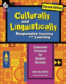 portada Culturally and Linguistically Responsive Teaching and Learning: Classroom Practices for Student Success (in English)