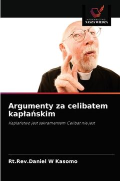 portada Argumenty za celibatem kaplańskim (en Polaco)