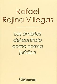 portada Los ámbitos del contrato como norma jurídica (in Spanish)
