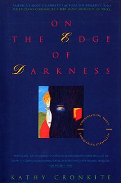 portada On the Edge of Darkness: America's Most Celebrated Actors, Journalists and Politicians Chronicle Their Most Arduous Journey (en Inglés)