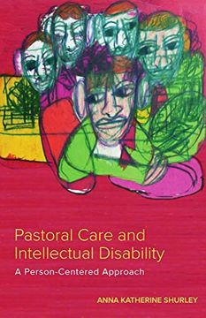 portada Pastoral Care and Intellectual Disability: A Person-Centered Approach (Studies in Religion, Theology, and Disability) (en Inglés)