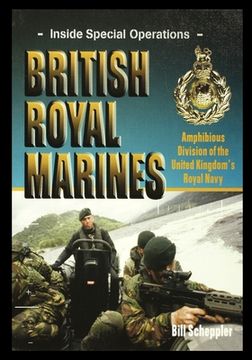 portada British Royal Marines: Amphibious Division of the United Kingdom's Royal Navy (en Inglés)