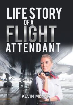 portada Life Story of a Flight Attendant (en Inglés)