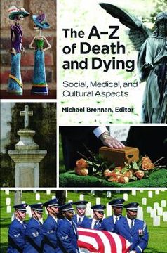 portada the a-z of death and dying: social, medical, and cultural aspects (en Inglés)