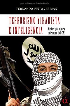 portada Terrorismo Yihadista e Inteligencia: Vistos por un ex Miembro del cni (in Spanish)