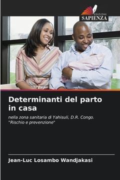 portada Determinanti del parto in casa (en Italiano)