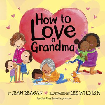 portada How to Love a Grandma (How to Series) (en Inglés)