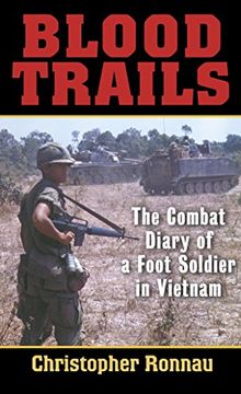 portada Blood Trails: The Combat Diary of a Foot Soldier in Vietnam (en Inglés)