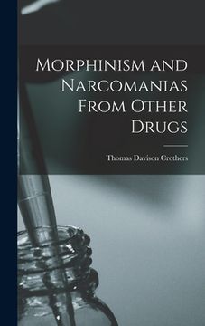portada Morphinism and Narcomanias From Other Drugs (en Inglés)
