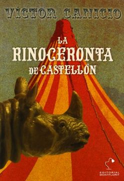 portada La rinoceronta de Castellón